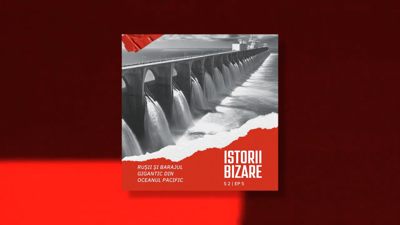 Povestiri Neobișnuite: Planurile rușilor de a construi un baraj colosal în Oceanul Pacific