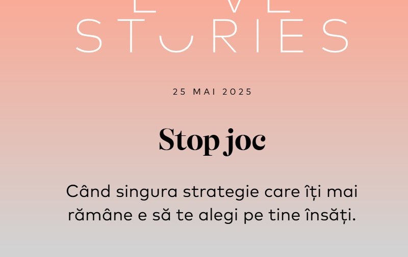 Oprire. Când singura opțiune rămasă este alegerea de sine.
